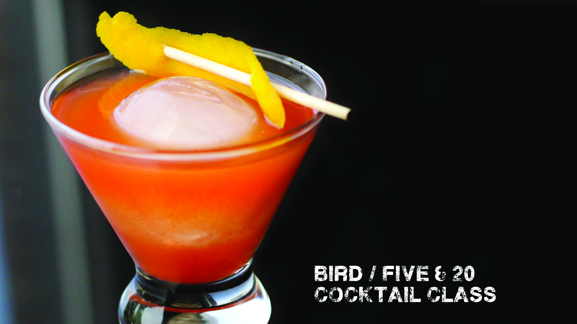 Bird / Five & 20 Cocktail Class