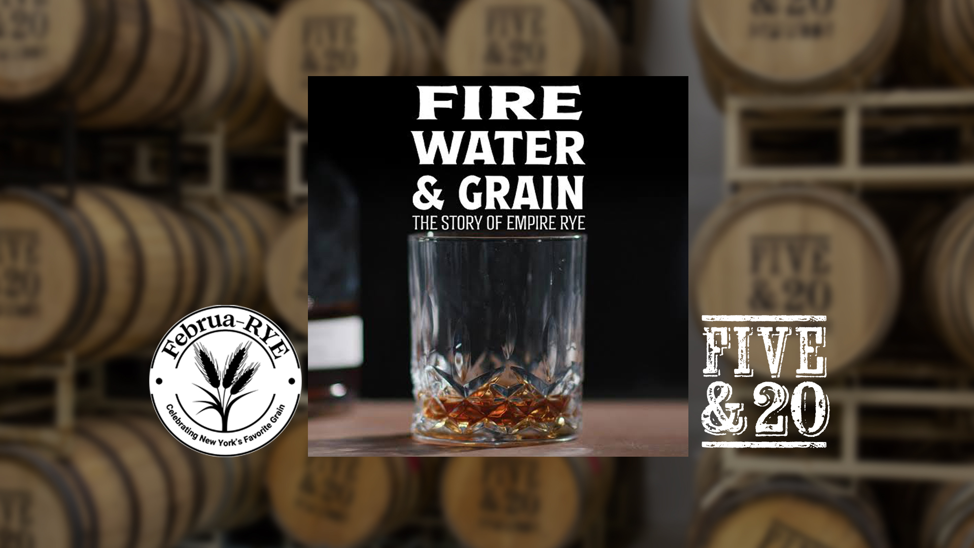 Februa-RYE "Fire, Water & Grain" Documentary Screenings